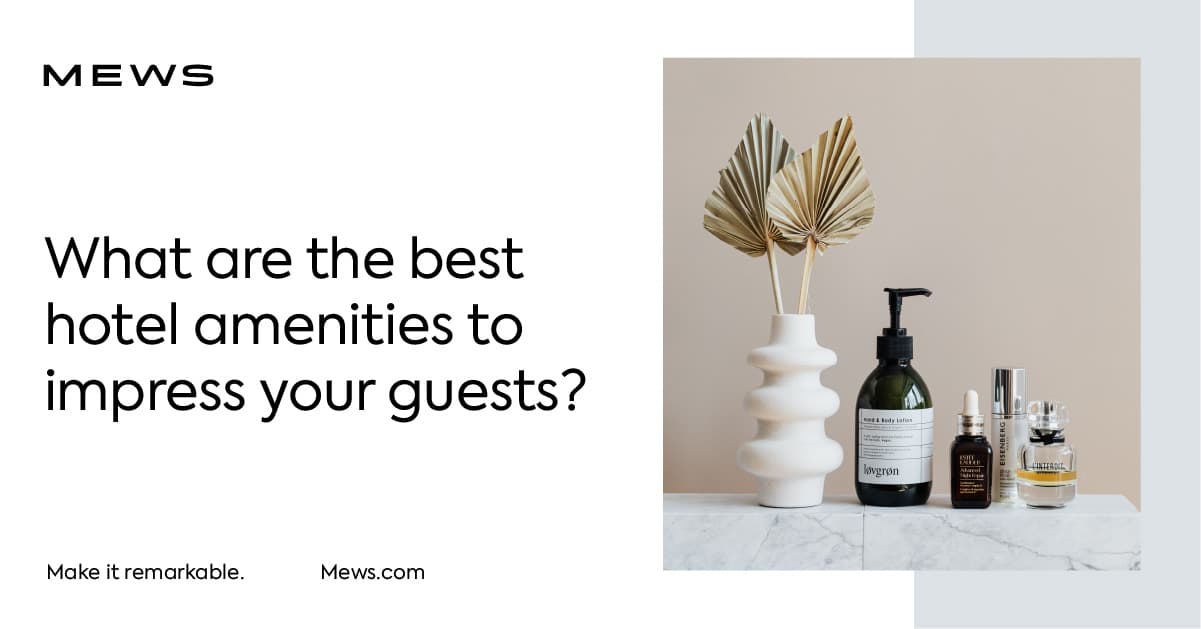 What are the best hotel amenities to look for